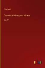 Comstock Mining and Miners af Eliot Lord