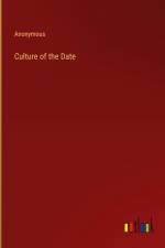 Culture of the Date af Anonymous
