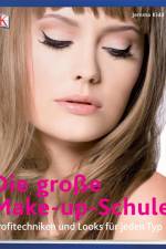 Die große Make-up-Schule af Jemma Kidd