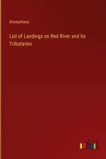 List of Landings on Red River and Its Tributaries af Anonymous