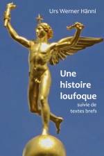 Une histoire loufoque af Urs Werner Hänni