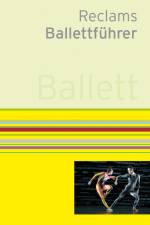 Reclams Ballettführer af Klaus Kieser