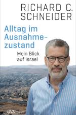 Alltag im Ausnahmezustand af Richard C. Schneider