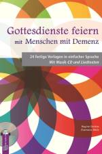 Gottesdienste feiern mit Menschen mit Demenz af Evamaria Molz