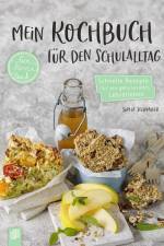 Mein Kochbuch für den Schulalltag 