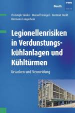 Legionellenrisiken in Verdunstungskühlanlagen und Kühltürmen af Meinolf Gringel