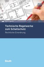 Technische Regelwerke zum Schallschutz af Steffen Hettler
