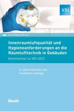 Innenraumluftqualität und Hygieneanforderungen an die Raumlufttechnik in Gebäuden af Achim Keune
