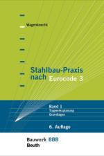Stahlbau-Praxis nach Eurocode 3 af Gerd Wagenknecht