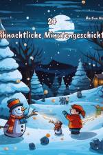 24 weihnachtliche Minutengeschichten af Martina Meister