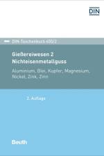 Gießereiwesen 2: Nichteisenmetallguss