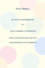 Deutsch als Fremdsprache A1.1 Lesen, Schreiben und Sprechen af Irene Minkus