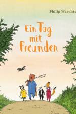 Ein Tag mit Freunden af Philip Waechter