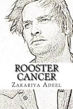 Rooster Cancer af Zakariya Adeel