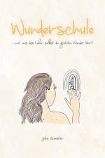 Wunderschule af Julia Münster