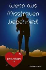Wenn aus Misstrauen Liebe wird af Levina Lamur