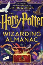 The Harry Potter Wizarding Almanac: The Official Magical Companion to J.K. Rowling's Harry Potter Books af J K Rowling