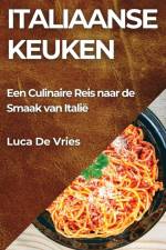 Italiaanse Keuken af Luca de Vries