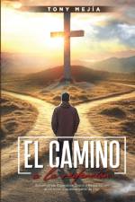 El Camino a La Redencion af Tony Mejia