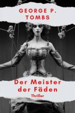 Der Meister der Fäden af George P. Tombs