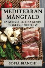 Mediterran Mångfald af Sofia Bianchi