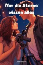 Nur die Sterne wissen alles af Glenda Peti