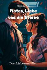 Noten, Liebe und die Sterne af Glenda Peti