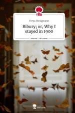 Bibury; or, Why I stayed in 1900. Life is a Story - story.one af Freya Honigmann