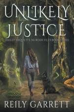 Unlikely Justice af Reily Garrett