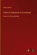Études de linguistique et de philologie