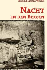 Nacht in den Bergen af Jörg Wenzler