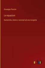 Le equazioni af Giuseppe Poncini