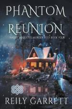 Phantom Reunion af Reily Garrett