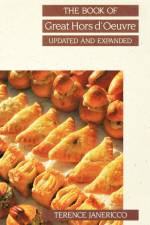 The Book of Great Hors D'Oeuvre, Update Edition (Revised) af Terence Janericco