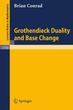 Grothendieck Duality and Base Change af Brian Conrad