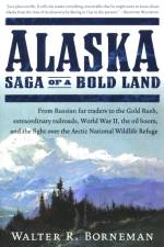 Alaska af Walter R Borneman