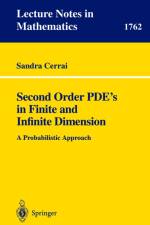 Second Order PDE's in Finite and Infinite Dimension af Sandra Cerrai