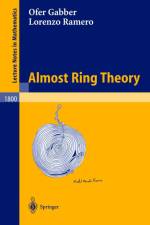 Almost Ring Theory af Lorenzo Ramero