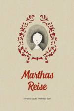 Marthas Reise af Christina Laube