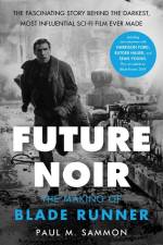 Future Noir af Paul M. Sammon