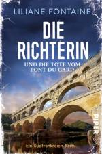 Die Richterin und die Tote vom Pont du Gard af Liliane Fontaine