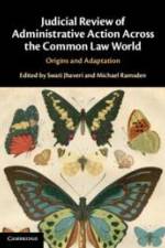 Judicial Review of Administrative Action Across the Common Law World af Swati Jhaveri