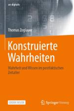Konstruierte Wahrheiten af Thomas Zoglauer