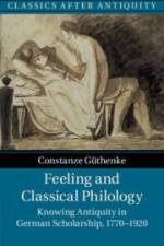 Feeling and Classical Philology af Constanze Güthenke