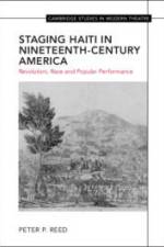 Staging Haiti in Nineteenth-Century America