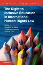 The Right to Inclusive Education in International Human Rights Law af Gauthier De Beco
