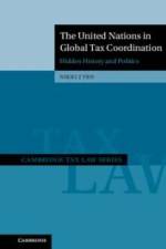 The United Nations in Global Tax Coordination af Nikki J. Teo