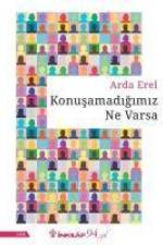 Konusamadigimiz Ne Varsa af Arda Erel