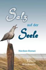 Salz auf der Seele af Kathrin Brückmann