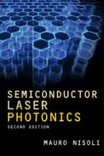 Semiconductor Laser Photonics af Mauro Nisoli